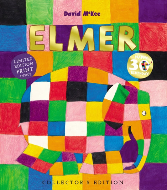 Elmer: 30th Anniversary Collector's Edition with Limited Edition Print (Hardback) by David McKee